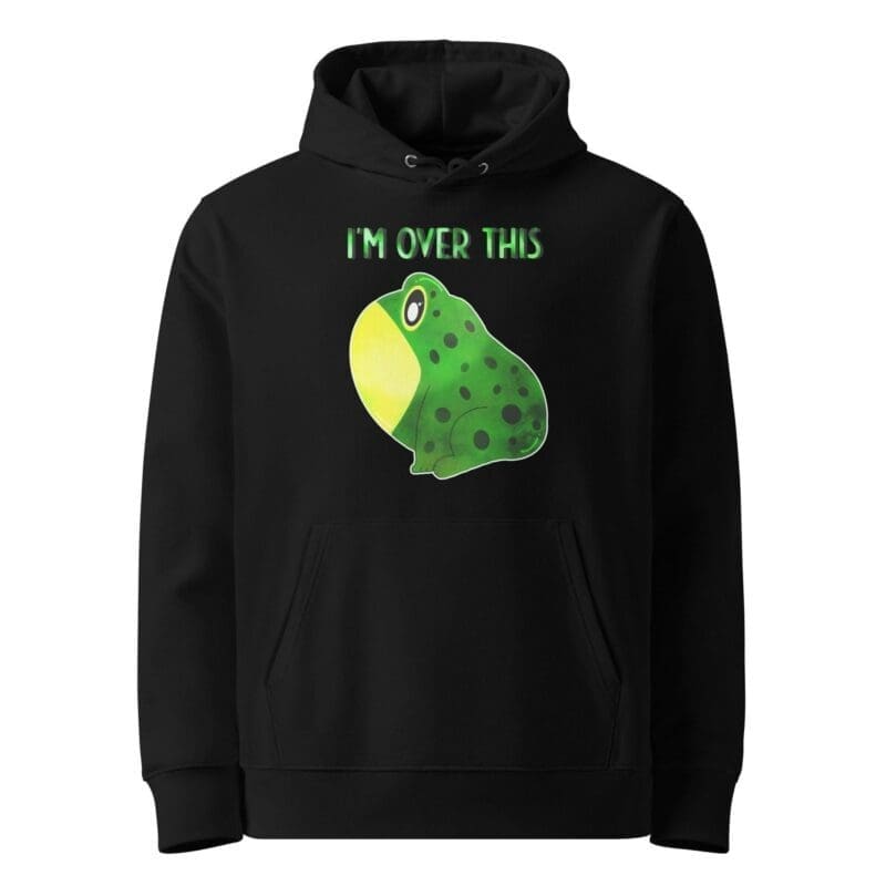 I'm Over This Frog Cute Kawaii Hoodie