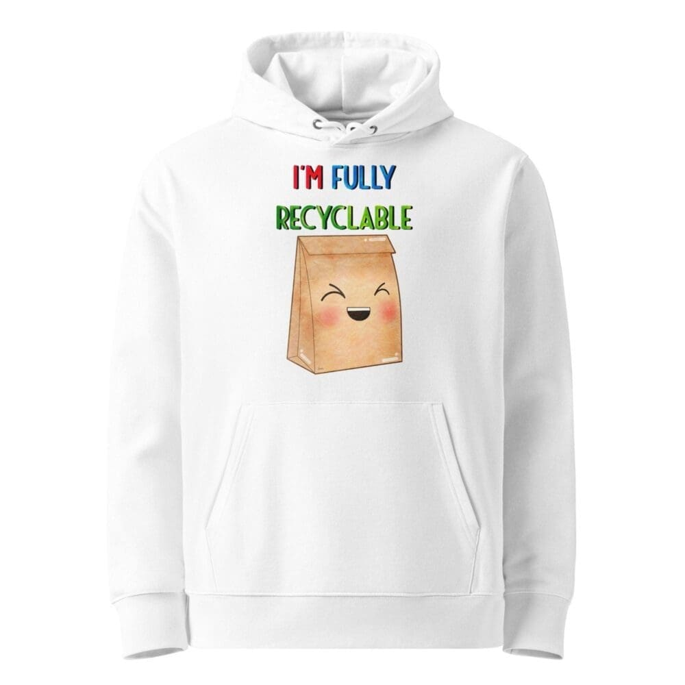 I'm Fully Recyclable Kawaii Hoodie